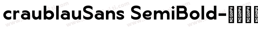 craublauSans SemiBold字体转换